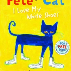 Coupon 👍 Achieve It! Pete The Cat: I Love My White 👟 Shoes By Eric Litwin, Grades PreK To 3 🥰