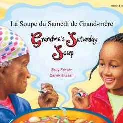 Cheapest 🤩 Mantra Lingua Grandma's Saturday Soup, French And English Bilingual Book 🔥