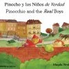 Brand new 🔔 Mantra Lingua Pinocchio And The Real Boys, Spanish And English Bilingual Book 🔔