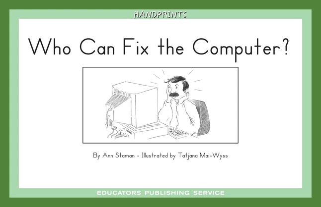 Best Sale π Handprints Leveled Reader, Who Can Fix The Computer?, Level G/12, Set D1, Pack Of 6 π 1 Best Sale π Handprints Leveled Reader, Who Can Fix The Computer?, Level G/12, Set D1, Pack Of 6 π