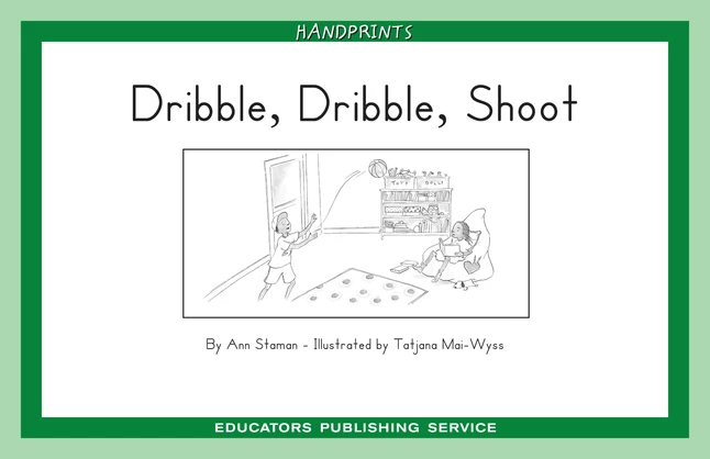 Buy 𧨠Handprints Leveled Reader, Dribble, Dribble, Shoot, Level D, Fiction, Pack Of 6 π 1 Buy 𧨠Handprints Leveled Reader, Dribble, Dribble, Shoot, Level D, Fiction, Pack Of 6 π