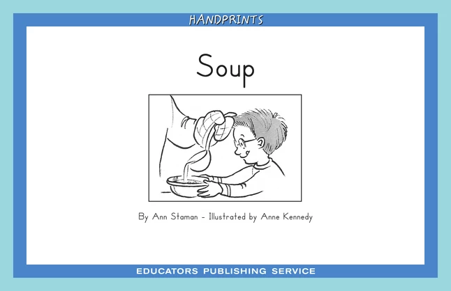 Wholesale π Handprints Leveled Reader, Soup, Level A/1, Set A2, Pack Of 6 β 1 Wholesale π Handprints Leveled Reader, Soup, Level A/1, Set A2, Pack Of 6 β